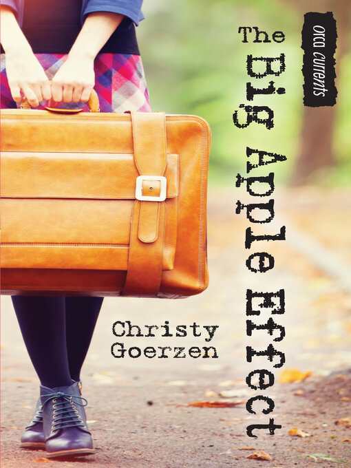 Title details for The Big Apple Effect by Christy Goerzen - Available